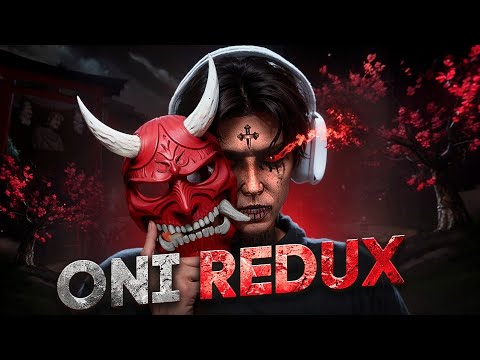 ONI REDUX