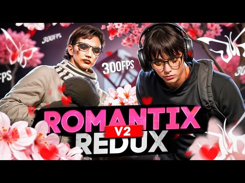ROMANTIX V2 REDUX