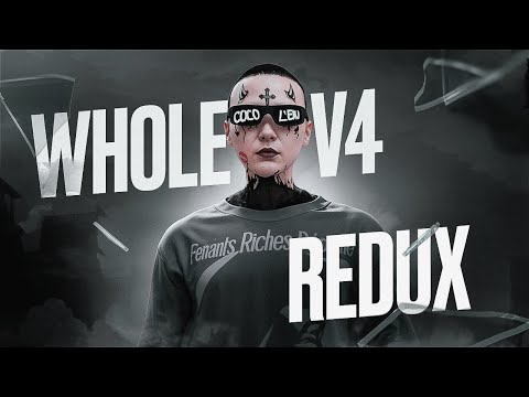 WHOLE V4 REDUX
